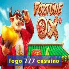 fogo 777 cassino